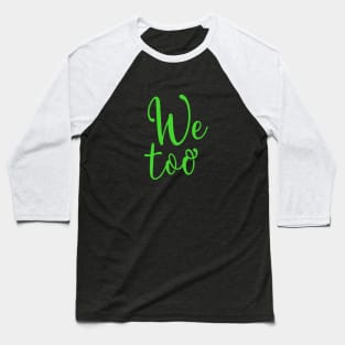 WE TOO 11 Baseball T-Shirt